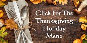 Click For The Thanksgiving Holiday Menu